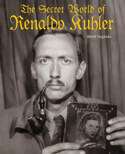 The Secret World of Renaldo Kuhler - Hardcover