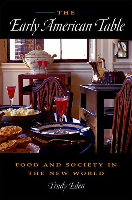 The Early American Table - Paperback
