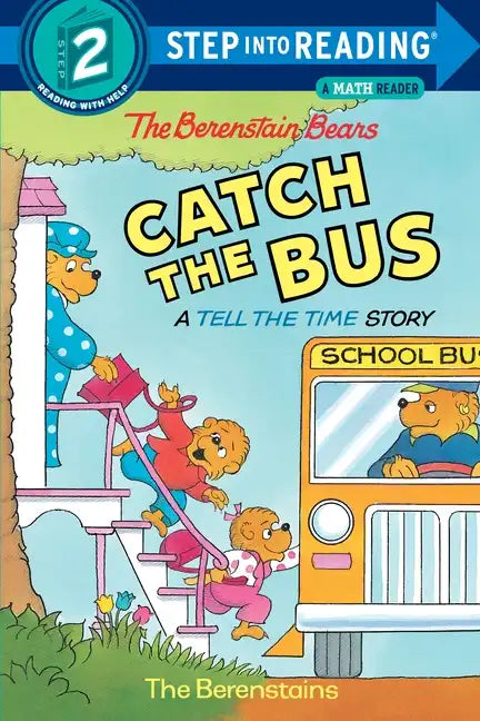 The Berenstain Bears Catch the Bus - Paperback