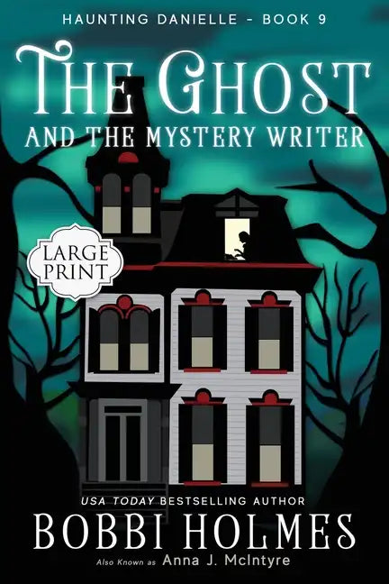 The Ghost and the Mystery Writer - Paperback