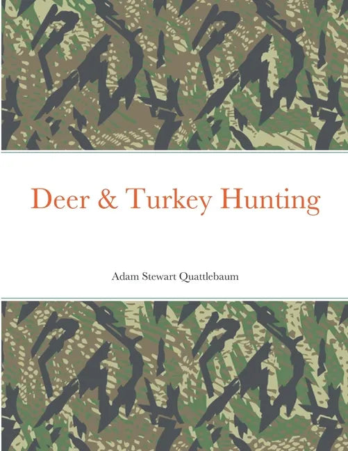 Deer & Turkey Hunting - Paperback