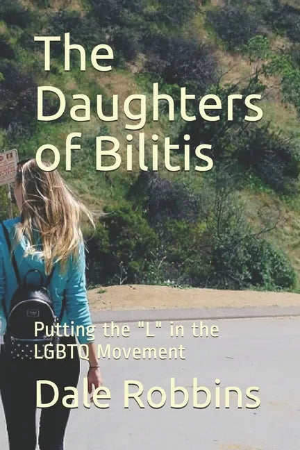 The Daughters of Bilitis: Putting the 