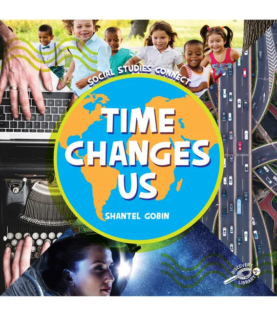 Time Changes Us - Hardcover