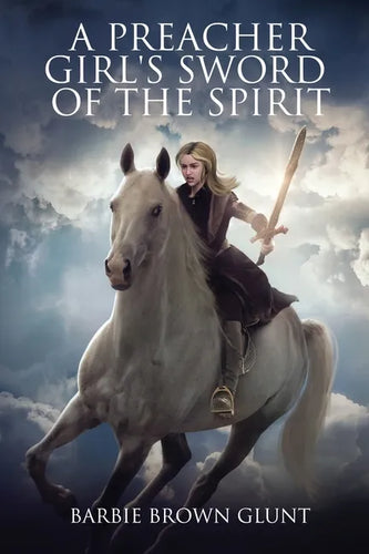 A Preacher Girl's Sword Of The Spirit - Paperback