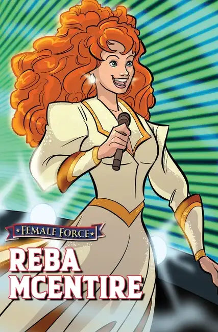 Female Force: Reba McEntire - Hardcover