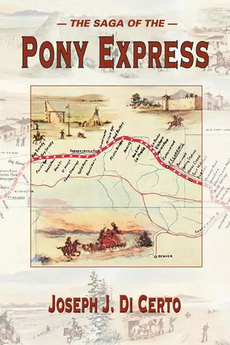 The Saga of the Pony Express - Paperback