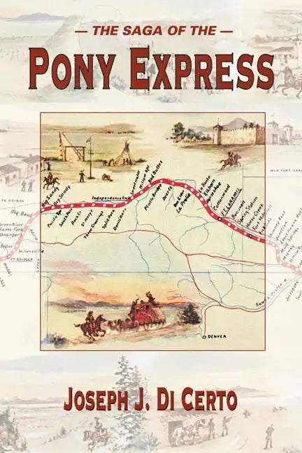 The Saga of the Pony Express - Paperback