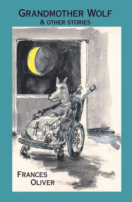 Grandmother Wolf and other stories - Paperback