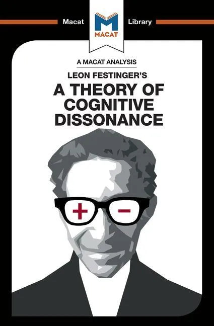 An Analysis of Leon Festinger's a Theory of Cognitive Dissonance - Paperback