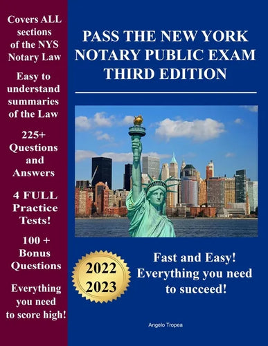 Pass the New York Notary Public Exam Third Edition: Everything you need - Exam Prep with 4 Full Practice Tests! - Paperback