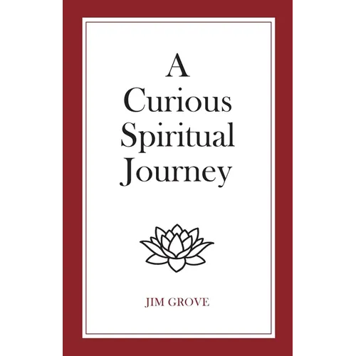 A Curious Spiritual Journey - Paperback