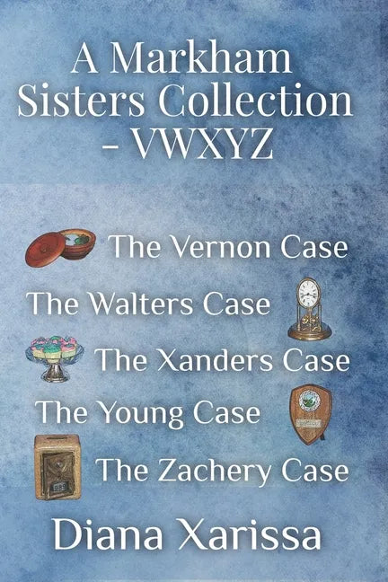 A Markham Sisters Collection - VWXYZ - Paperback