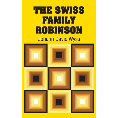 The Swiss Family Robinson - Hardcover