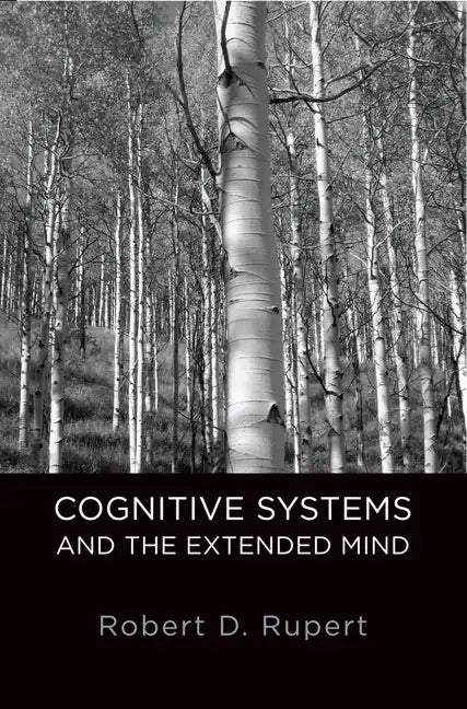 Cognitive Systems and the Extended Mind - Paperback
