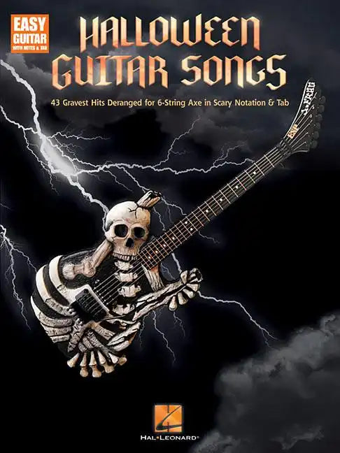 Halloween Guitar Songs: 43 Gravest Hits Deranged for 6-String Axe in Scary Notation & Tab - Paperback