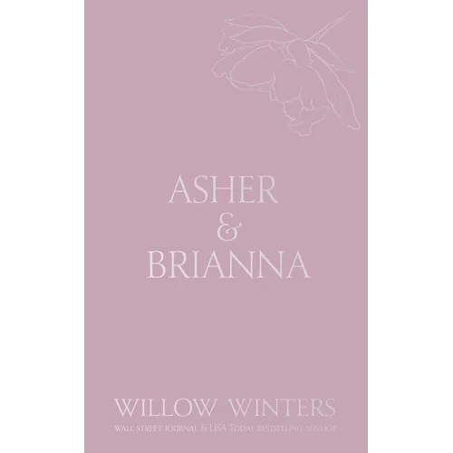 Asher & Brianna: A Little Bit Dirty - Paperback
