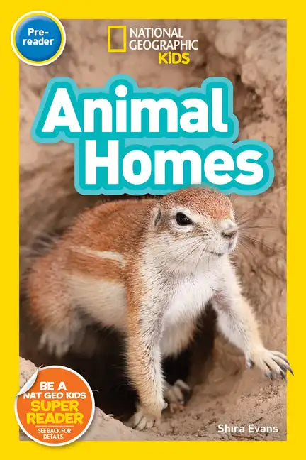 Animal Homes (National Geographic Kids Readers, Pre-Reader) - Paperback
