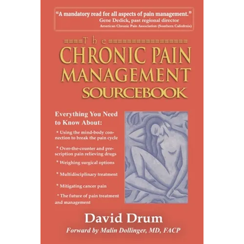 The Chronic Pain Management Sourcebook - Paperback