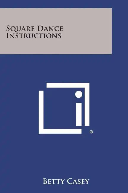 Square Dance Instructions - Paperback