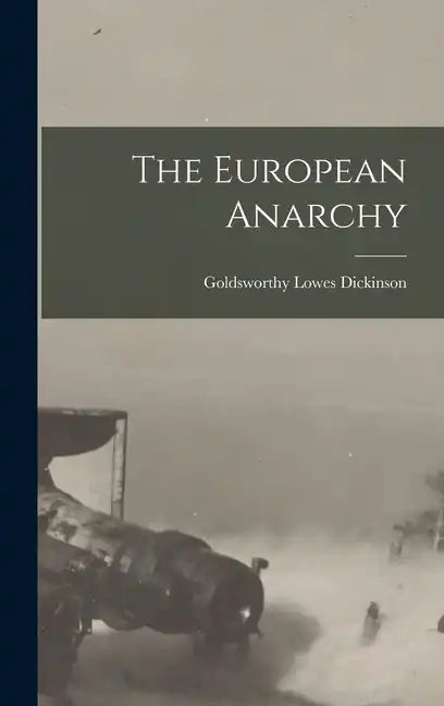 The European Anarchy - Hardcover