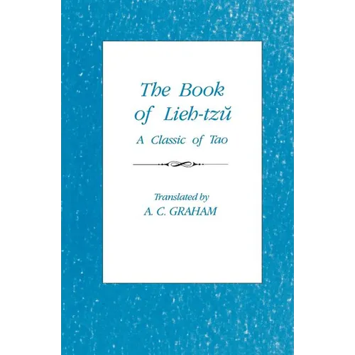 The Book of Lieh-Tzŭ: A Classic of the Tao - Paperback