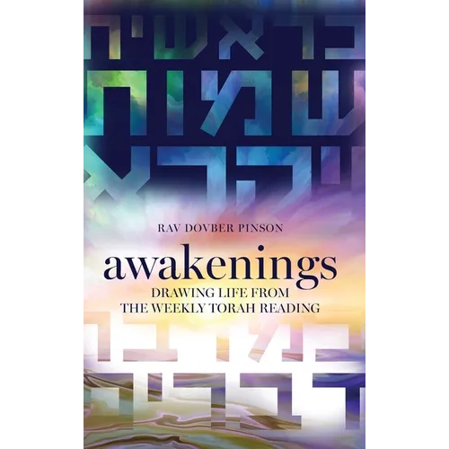 Awakenings: Drawing Life from the Weekly Torah Reading - Hardcover