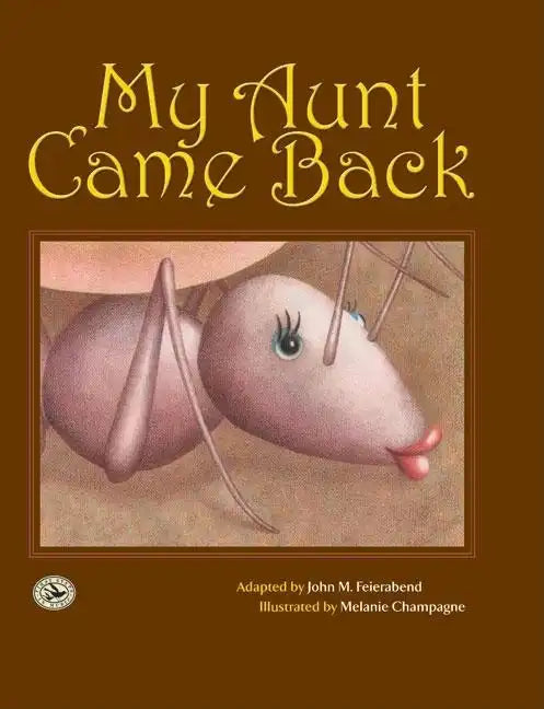 My Aunt Came Back - Hardcover