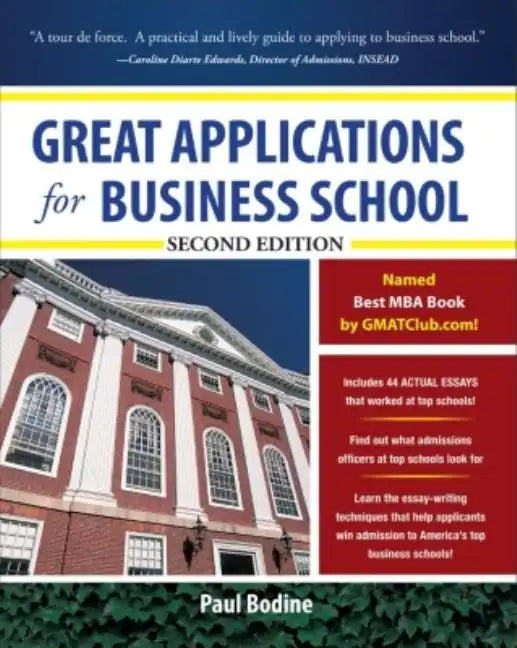 Great Applications for Business School, Second Edition - Paperback