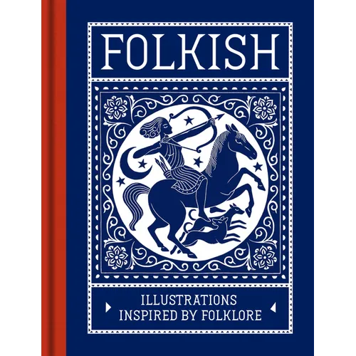 Folkish: Illustrations Inspired by Folklore - Hardcover