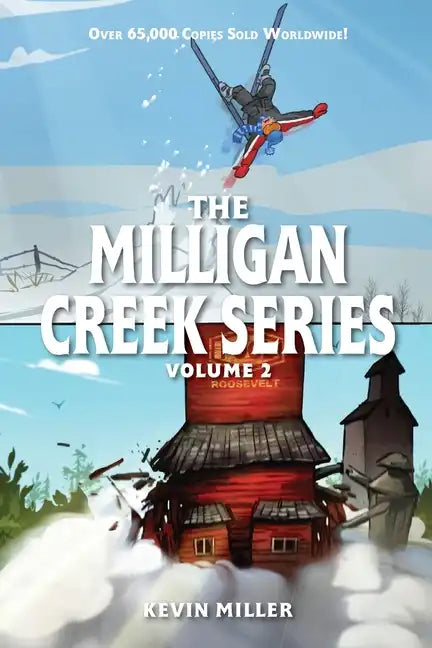 Milligan Creek Series: Volume 2 - Paperback