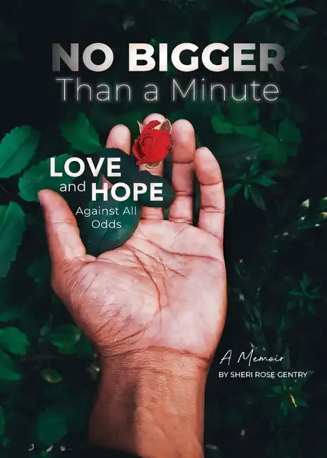 No Bigger Than a Minute: Love and Hope Against All Odds - Paperback