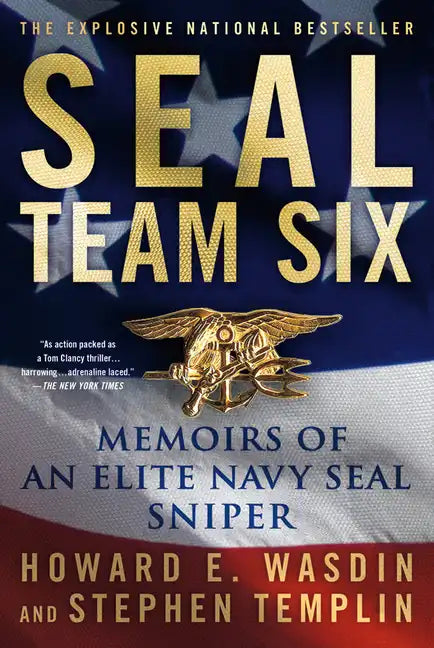 Seal Team Six: Memoirs of an Elite Navy Seal Sniper - Paperback