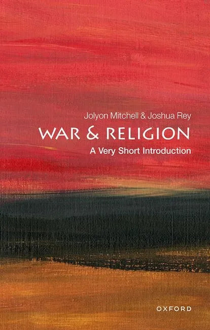War and Religion: A Very Short Introduction - Paperback