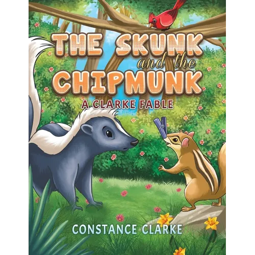 The Skunk and the Chipmunk - Paperback