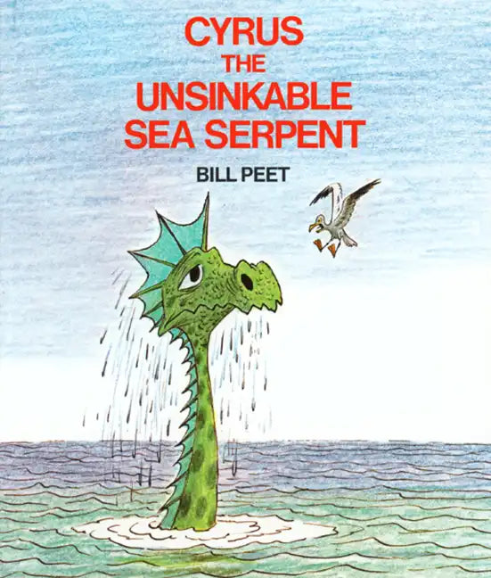 Cyrus the Unsinkable Sea Serpent - Paperback