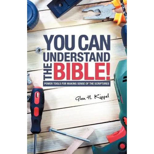 You Can Understand the Bible! - Paperback