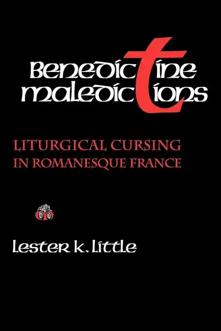 Benedictine Maledictions - Hardcover