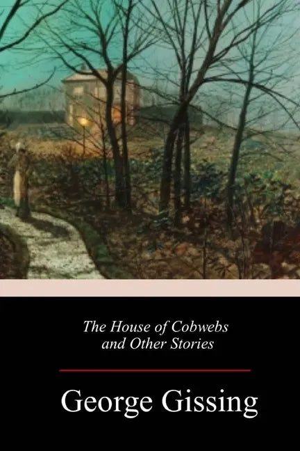 The House of Cobwebs and Other Stories - Paperback