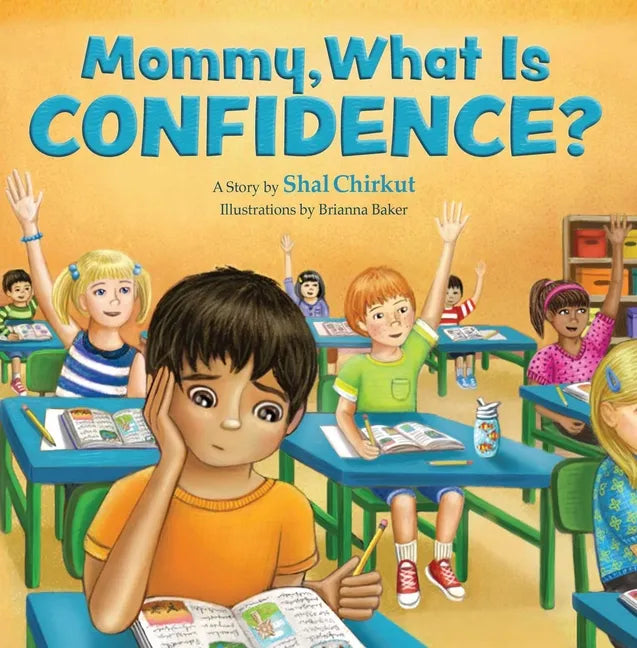 Mommy, What is Confidence? - Paperback