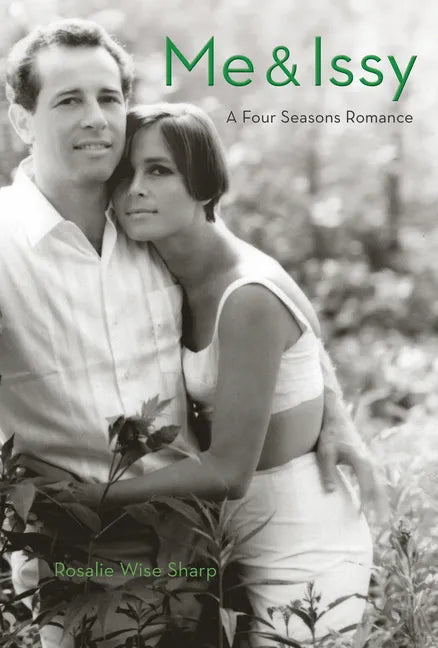 Me & Issy: A Four Seasons Romance - Hardcover