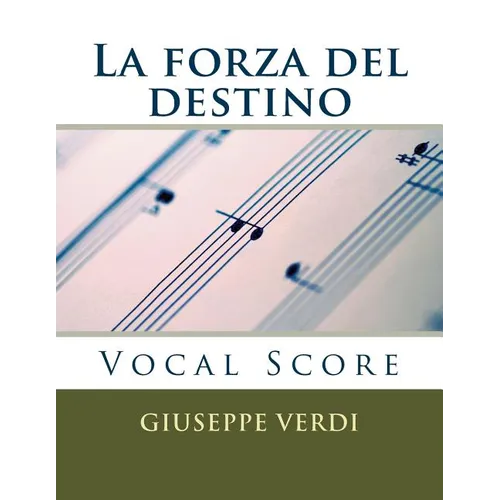 La forza del destino: Vocal Score - Paperback