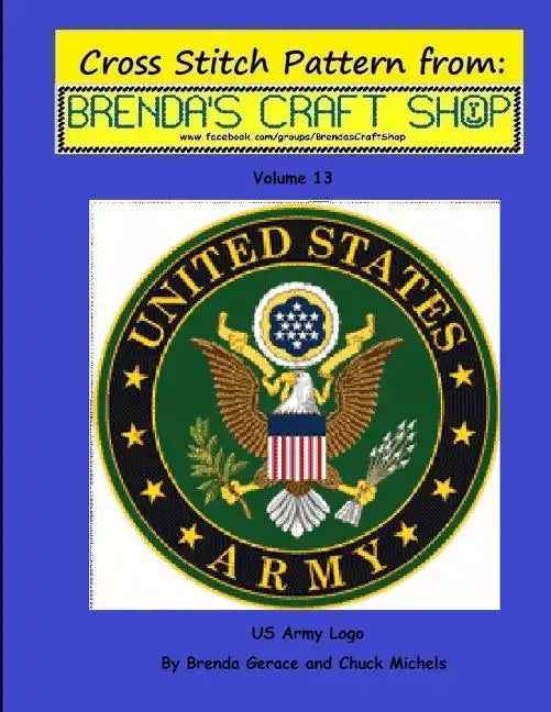 US Army Logo - Cross Stitch Pattern: from Brenda's Craft Shop - Volume 13 - Paperback