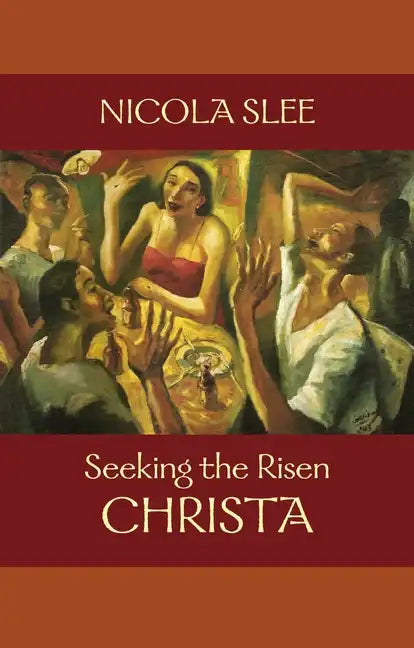 Seeking the Risen Christa - Paperback