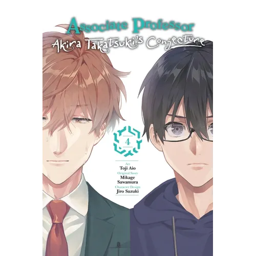 Associate Professor Akira Takatsuki's Conjecture, Vol. 4 (Manga) - Paperback