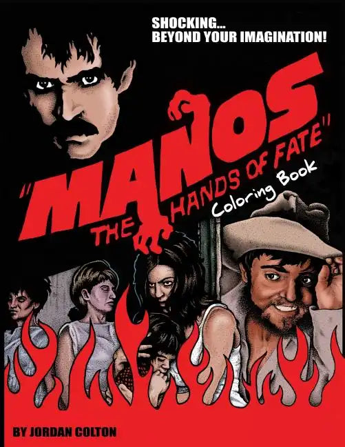 Manos the Hands of Fate: Adult Coloring Book - Paperback