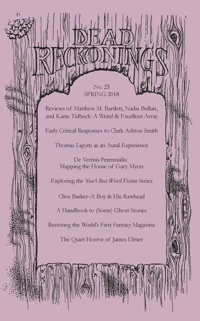 Dead Reckonings No. 23 (Spring 2018) - Paperback