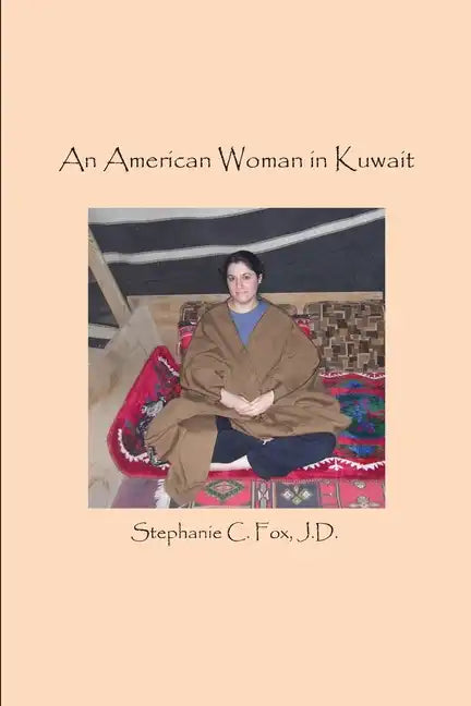 An American Woman in Kuwait - Paperback