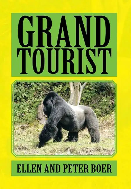Grand Tourist - Hardcover