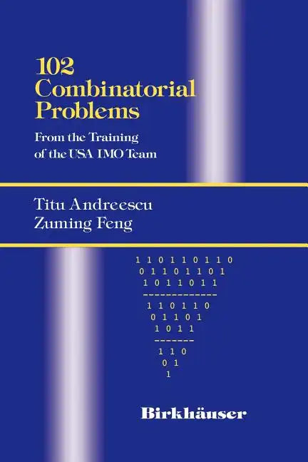 102 Combinatorial Problems: From the Training of the USA Imo Team - Paperback