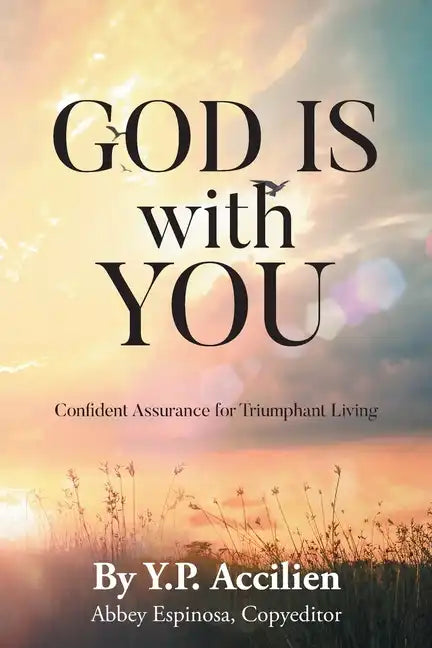 God Is With You: Confident Assurance for Triumphant Living - Paperback